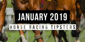 January 2019: Top Horse Racing Tipsters Of The Month