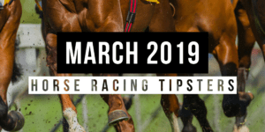 March 2019: Top Horse Racing Tipsters Of The Month