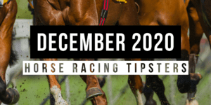 December 2020: Top Horse Racing Tipsters Of The Month