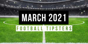 March 2021 | Top Football Tipsters Of The Month