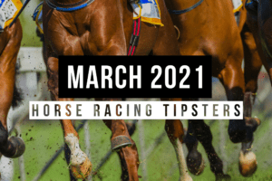 March 2021 | Top Horse Racing Tipsters Of The Month