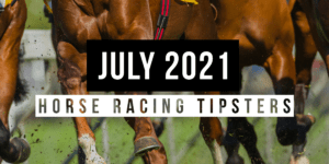 July 2021 | Top Horse Racing Tipsters Of The Month