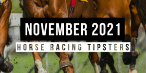 November 2021 | Top Horse Racing Tipsters Of The Month