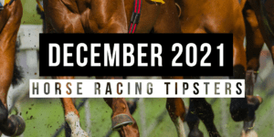 December 2021 | Top Horse Racing Tipsters Of The Month