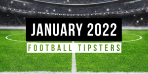 January 2022 | Top Football Tipsters Of The Month