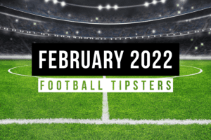 February 2022 | Top Football Tipsters Of The Month