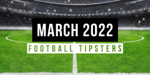 March 2022 | Top Football Tipsters Of The Month