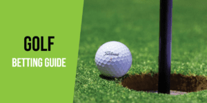 Golf Betting Guide | How To Bet On Golf