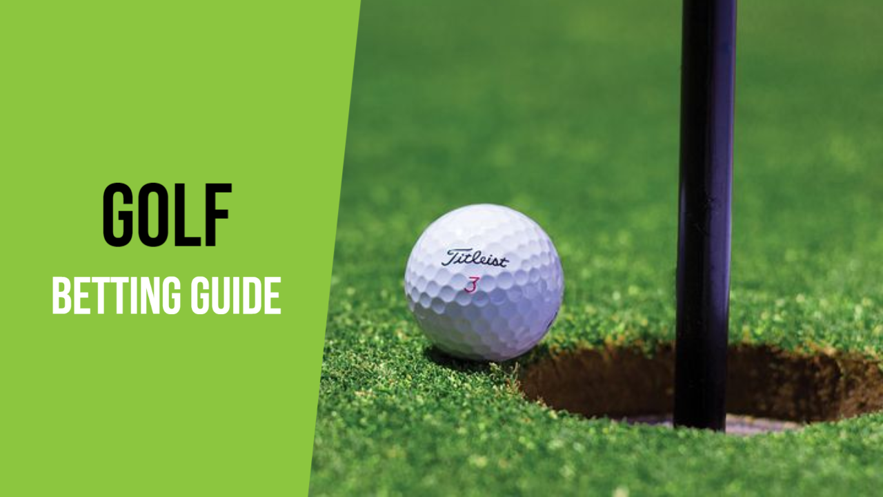 Golf Betting Guide | How To Bet On Golf