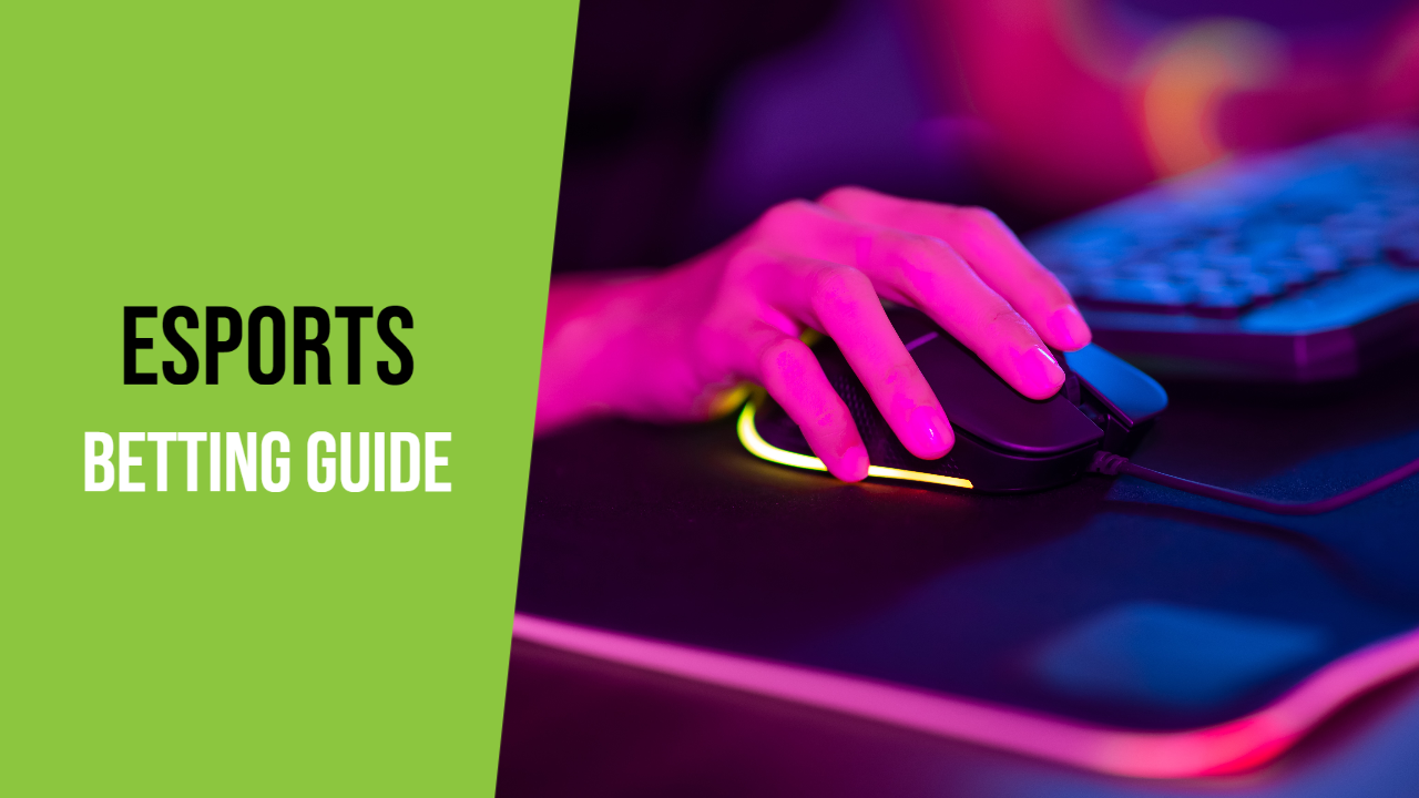 Esports Betting Guide | How To Bet On Gaming