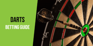 Darts Betting Guide | How To Bet On Darts
