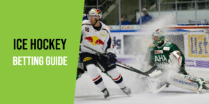 Ice Hockey Betting Guide | How To Bet On NHL