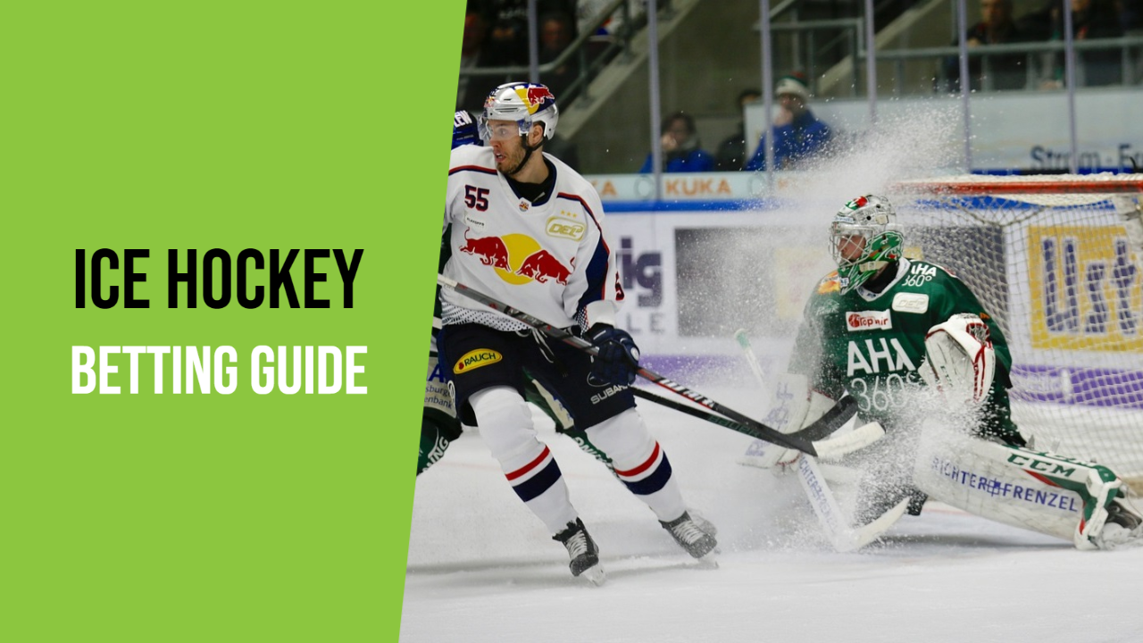 Ice Hockey Betting Guide | How To Bet On NHL