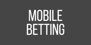 Best Site For Mobile Betting | Place Bets Through An App