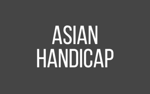 Asian Handicap | How Do AH Betting Markets Work?