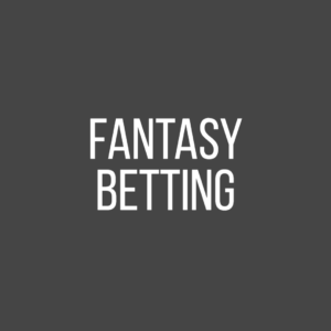 Fantasy Betting | What Is Fantasy Sports Betting?