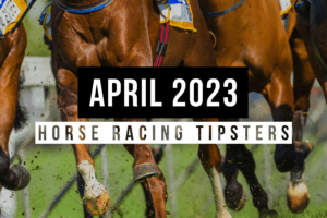 April 2023 | Top Horse Racing Tipsters Of The Month