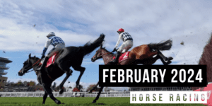 February 2024 | Top Horse Racing Tipsters Of The Month