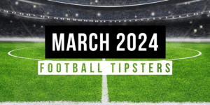 March 2024 | Top Football Tipsters Of The Month