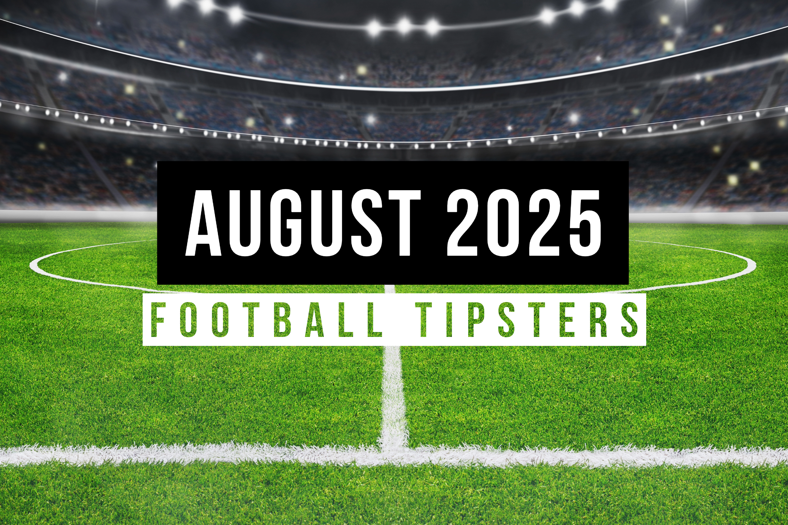 August 2025 | Top Football Tipsters Of The Month