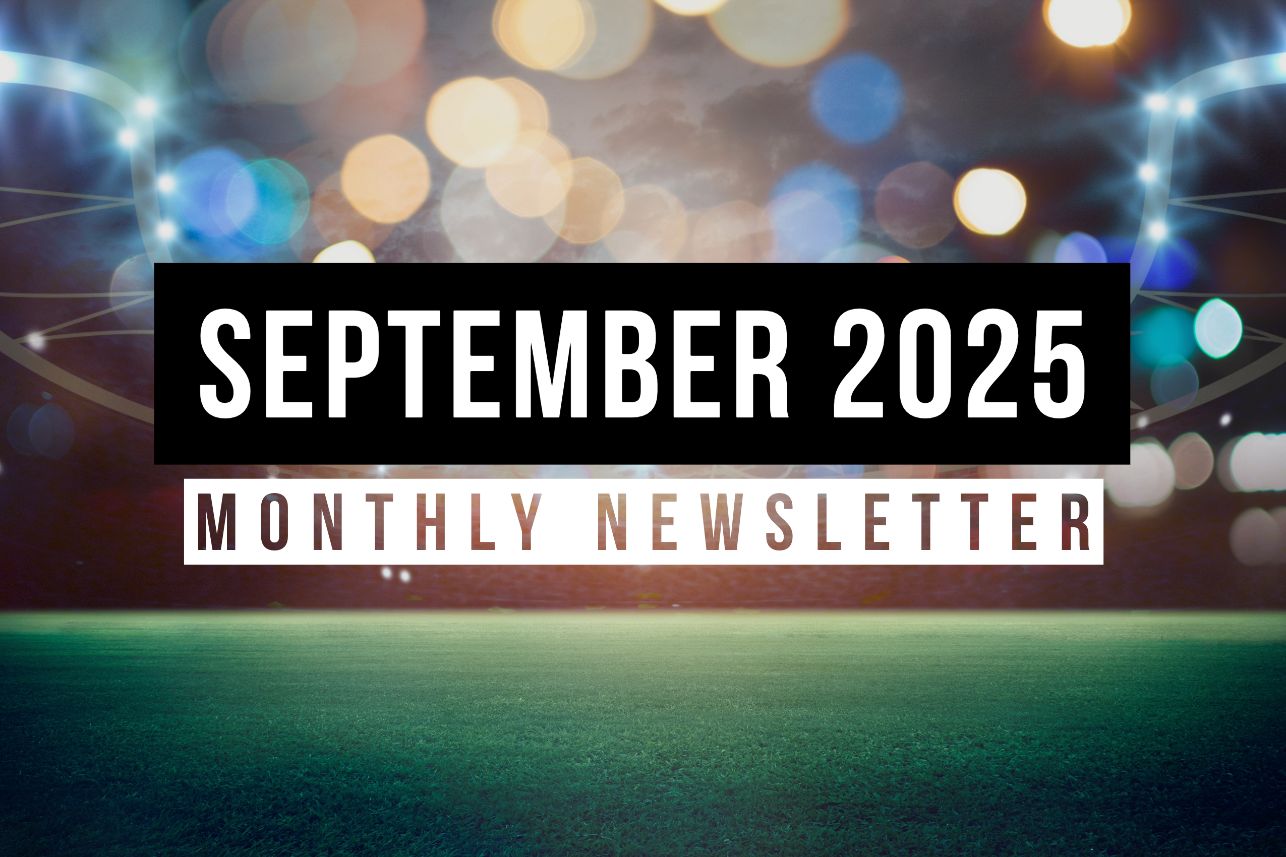 September 2025 Newsletter