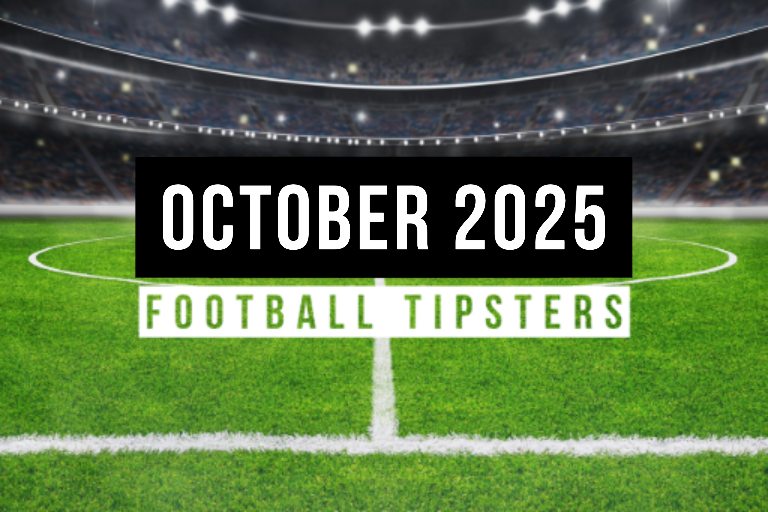 October 2025 | Top Football Tipsters Of The Month