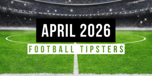 April 2026 | Top Football Tipsters Of The Month