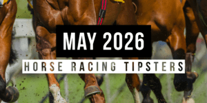 May 2026 | Top Horse Racing Tipsters Of The Month